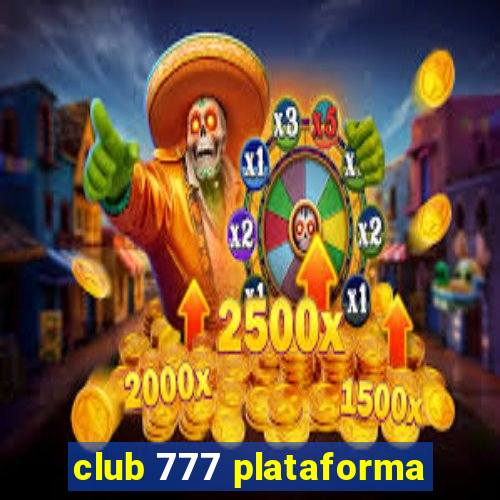 club 777 plataforma